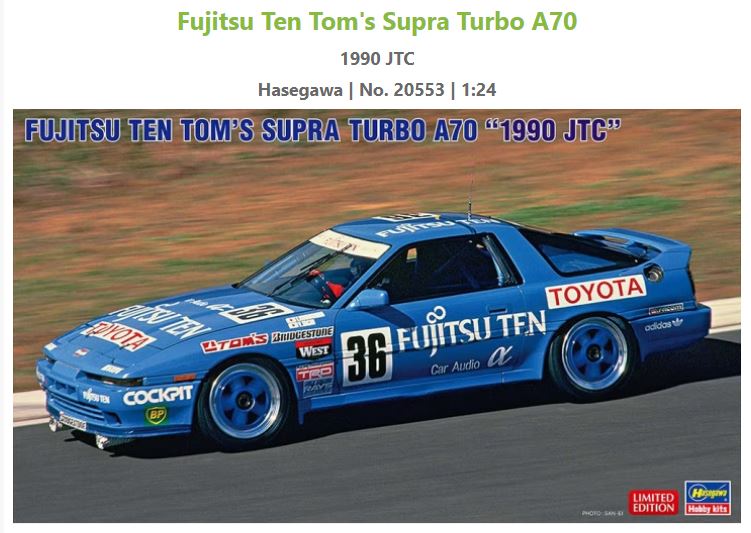 TOYOTA SUPRA A70 TURBO TEAM FUJITSU TEN N 36 JTC 1990 T.KUROSAWA - Y.TACHI / 1:24