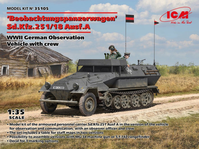 BEOBACHTUNGSPANZERWAGEN Sd.Kfz.251/18 Ausf.A.WWII  KIT 1:35